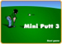 Mini Putt 3